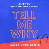 Tell Me Why  -  James Hype Remix cover art