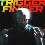 Trigger Finger cover art